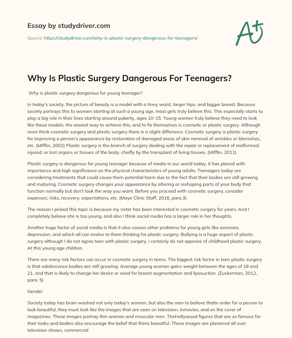 Why is Plastic Surgery Dangerous for Teenagers? essay