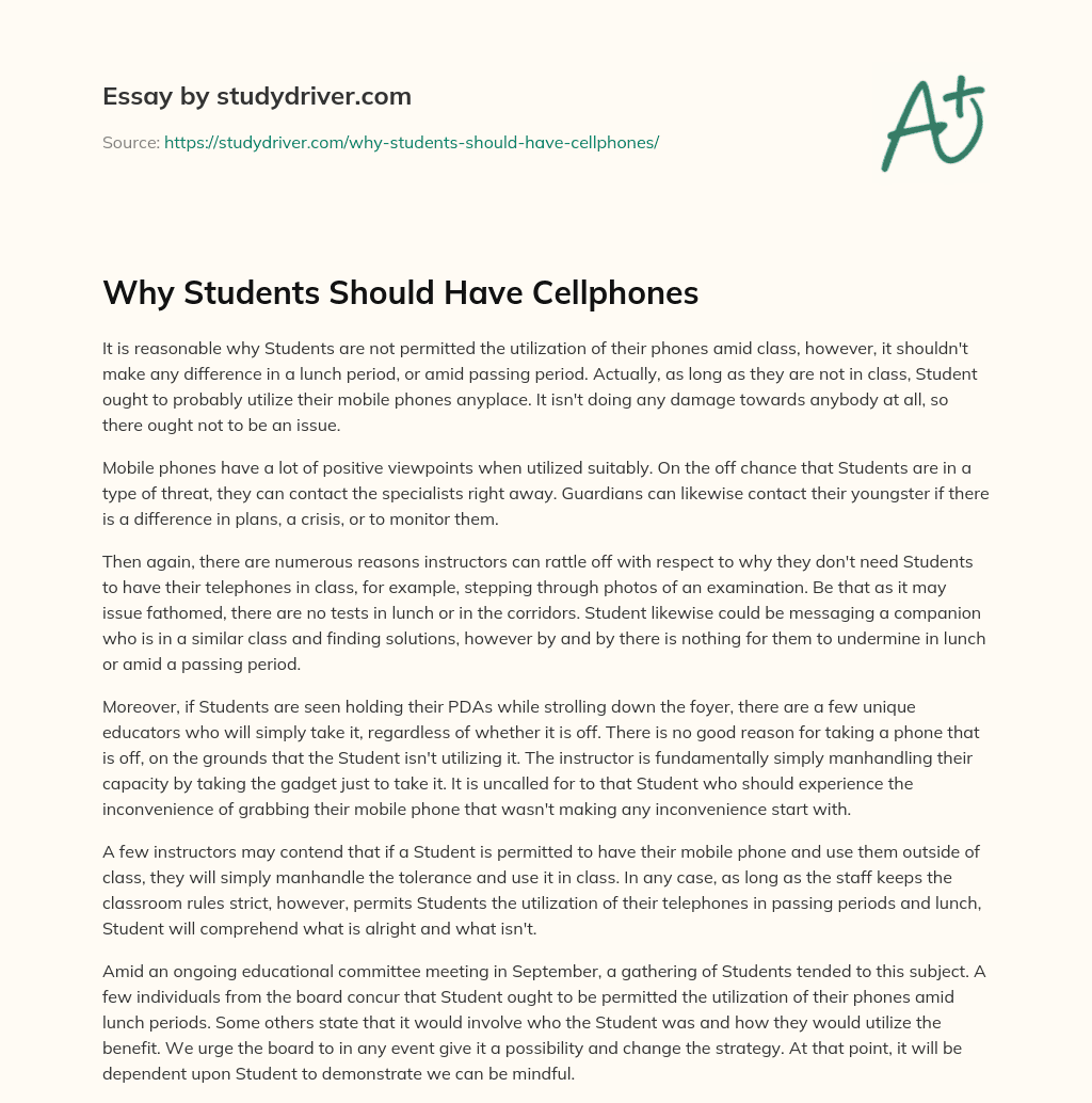 Why Students should have Cellphones essay