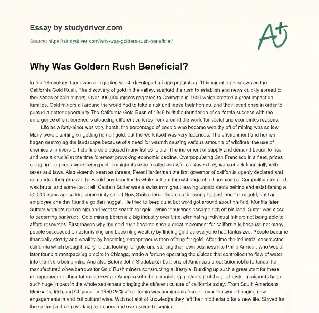 Why was Goldern Rush Beneficial? essay