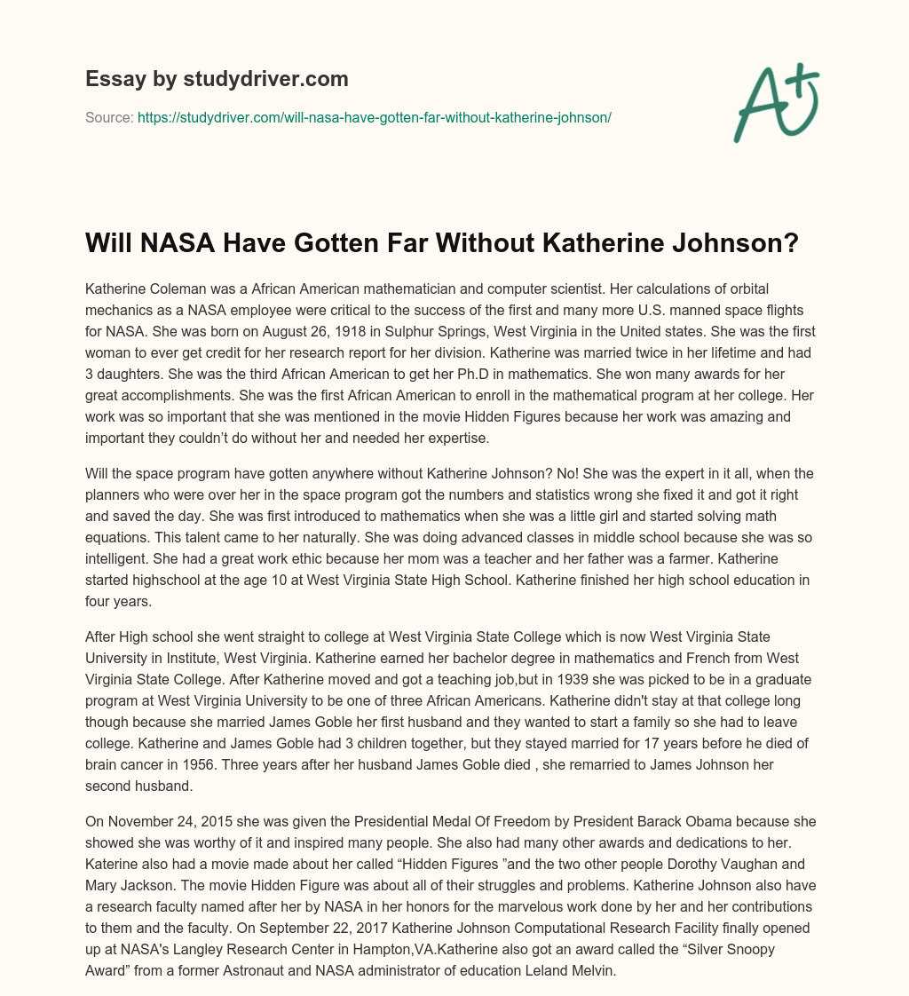 Will NASA have Gotten Far Without Katherine Johnson? essay