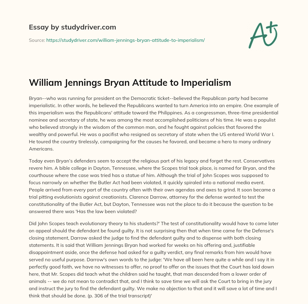 William Jennings Bryan Attitude to Imperialism essay