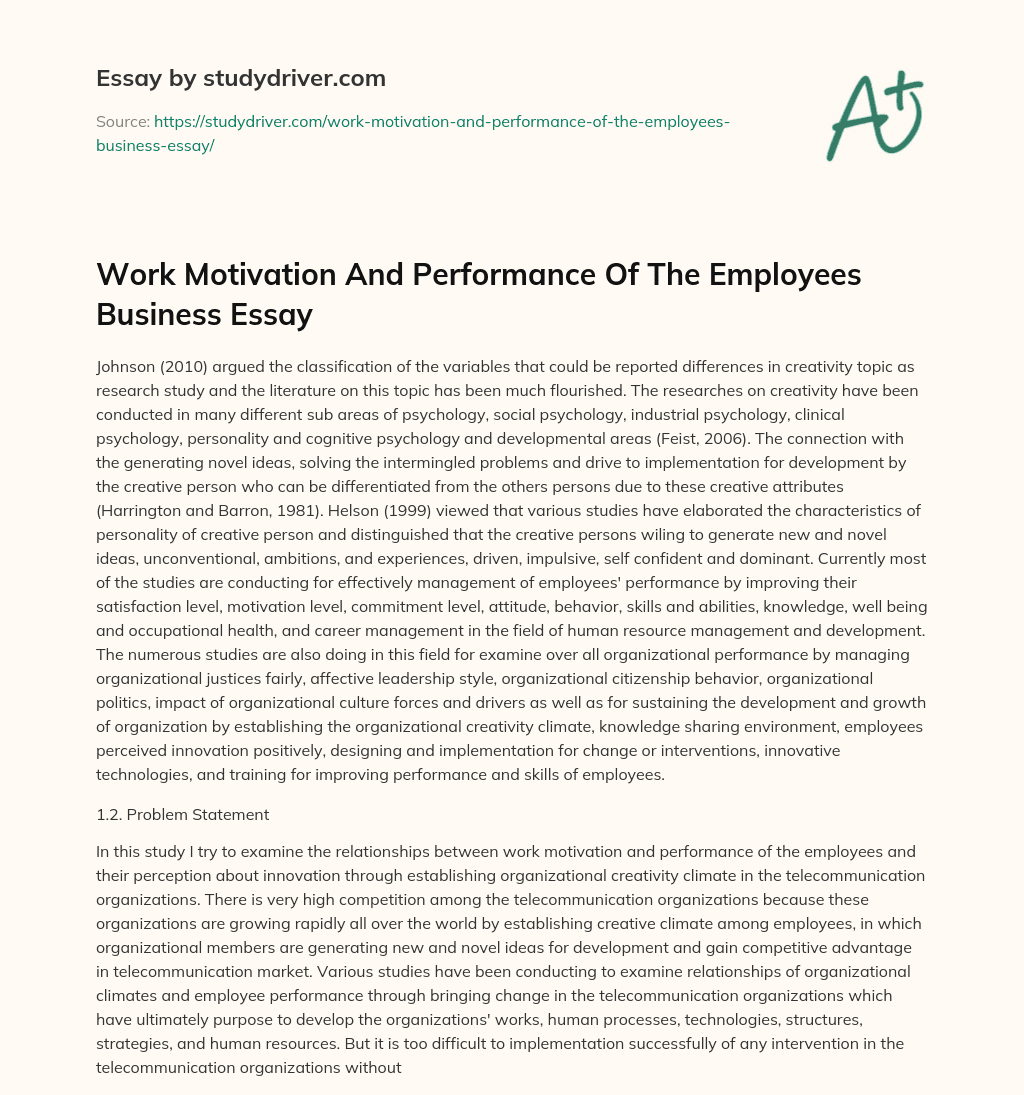 Work Motivation and Performance of the Employees Business Essay essay