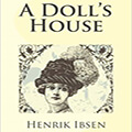 A Doll's House Essay