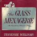 The Glass Menagerie Essay