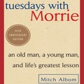 Tuesdays With Morrie Essay